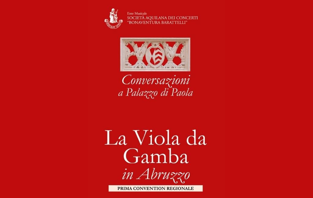 Viola da Gamba in Abruzzo: Conversazioni a Palazzo di Paola