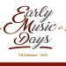 Early Music Days VII edizione 2022